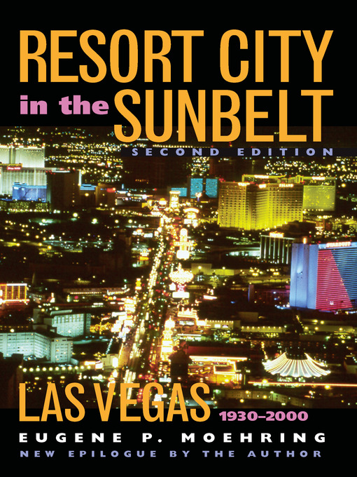 Title details for Resort City In the Sunbelt by Eugene P. Moehring - Available